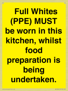  Full Whites (PPE) MUST be worn in this kitchen, whilst food preparation is being undertaken.